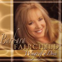 Barbara Fairchild - Wings Of A Dove